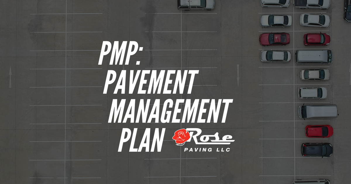 PMP: Pavement Management Plan